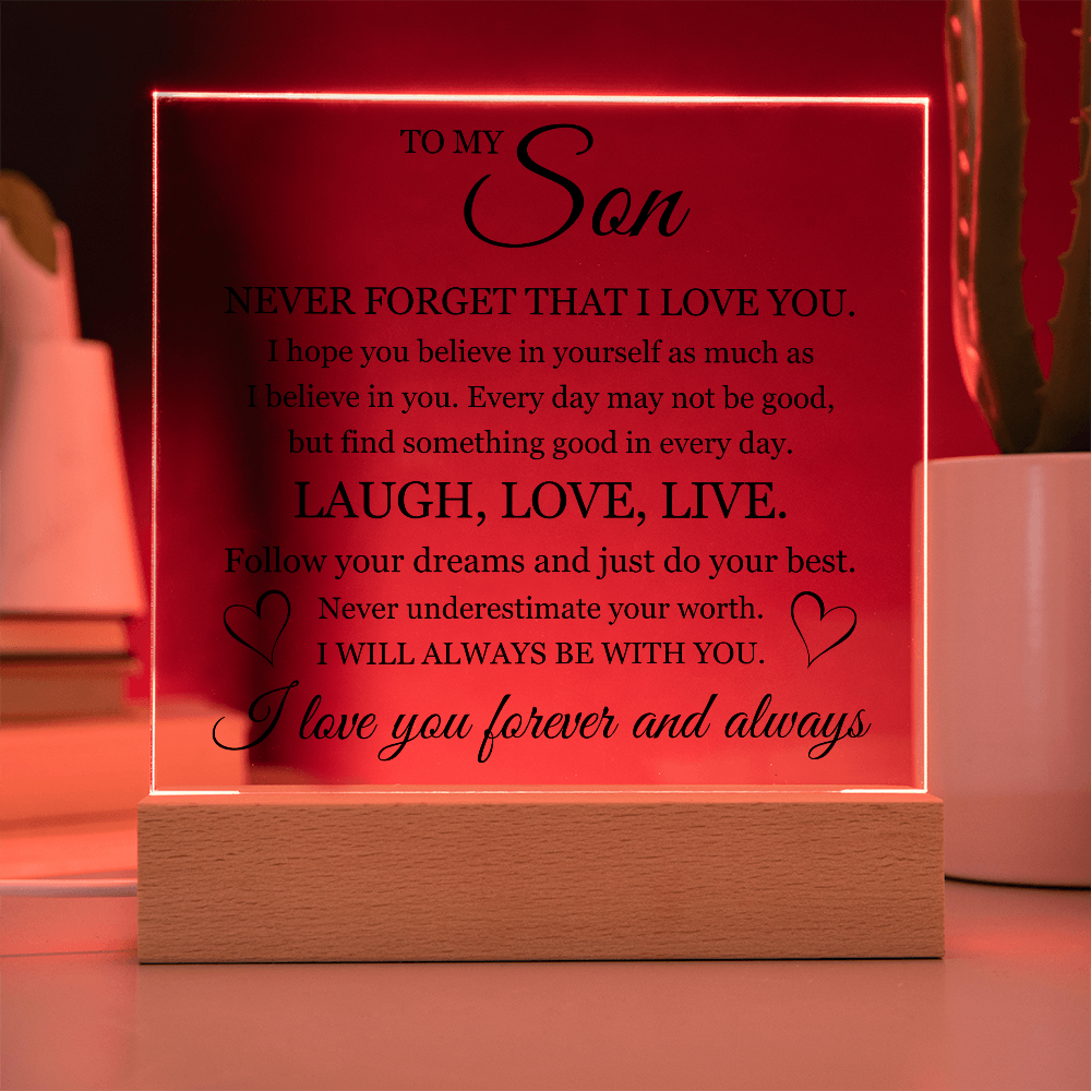 Acrylic Square Plaque - To My Son "Laugh, Love, Live"
