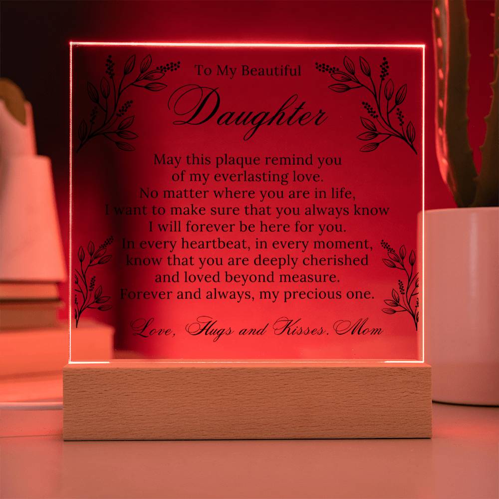 To My Beautiful Daughter Acrylic Plaque, Daughter Gift From Mom, Unique Inspirational Sentimental Gift for Her, Birthday Present Ideas, Home Decor