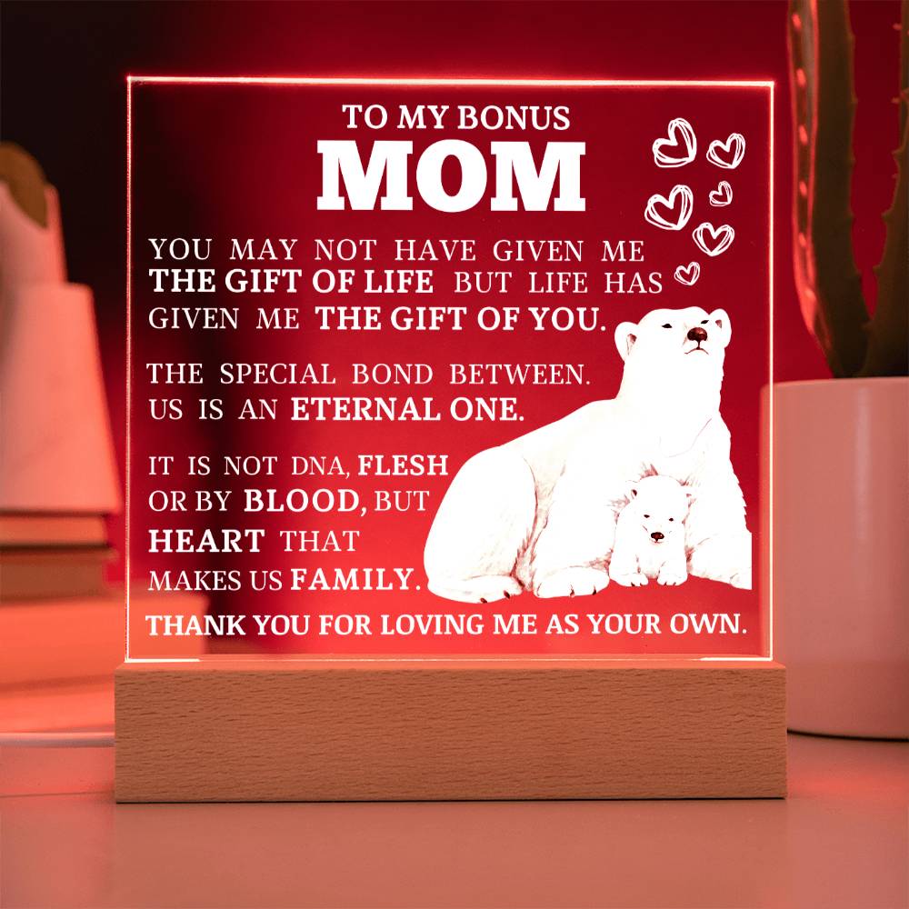 To My Beautiful Bonus Mom, LED Acrylic Plaque