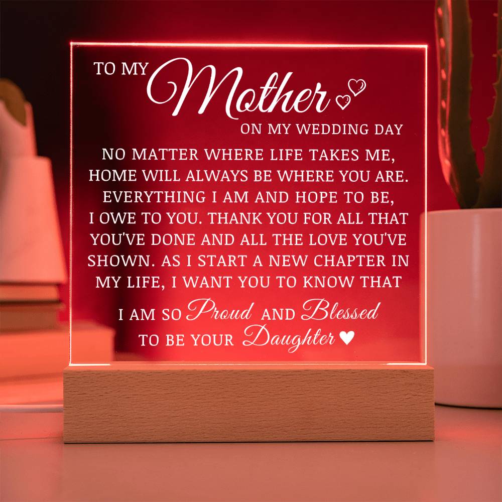 To My Mother on My Wedding Day, Acrylic Plaque