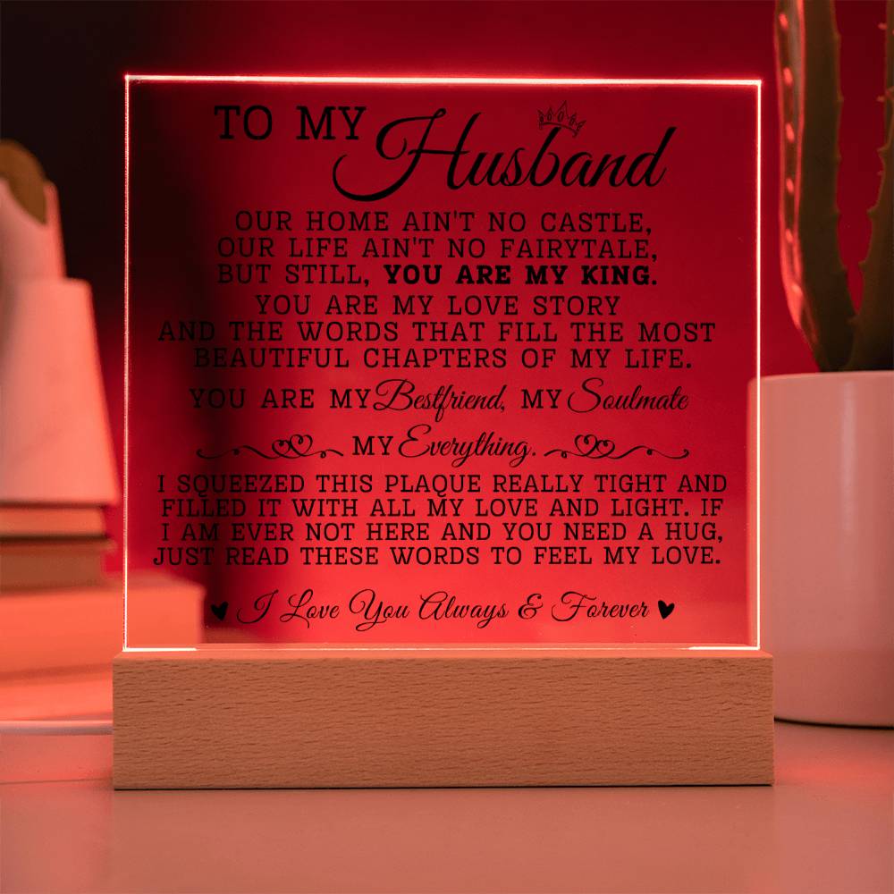 To My Husband "My King" Acrylic Plaque