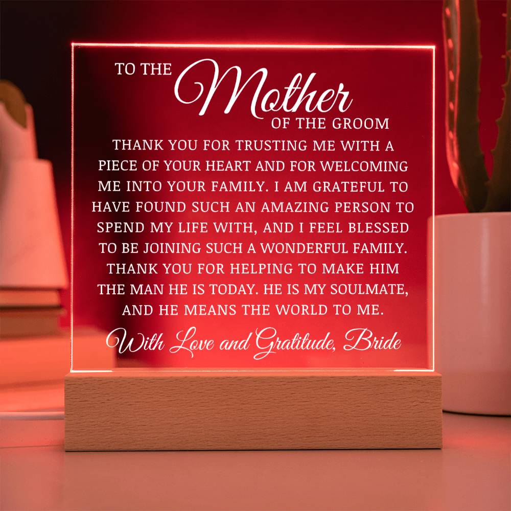 To The Mother of The Groom, Acrylic Plaque, Bride to Mother In Law Gift