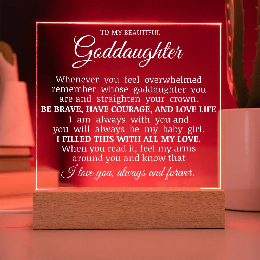 To My Beautiful Goddaughter "Straighten Your Crown" Acrylic Plaque