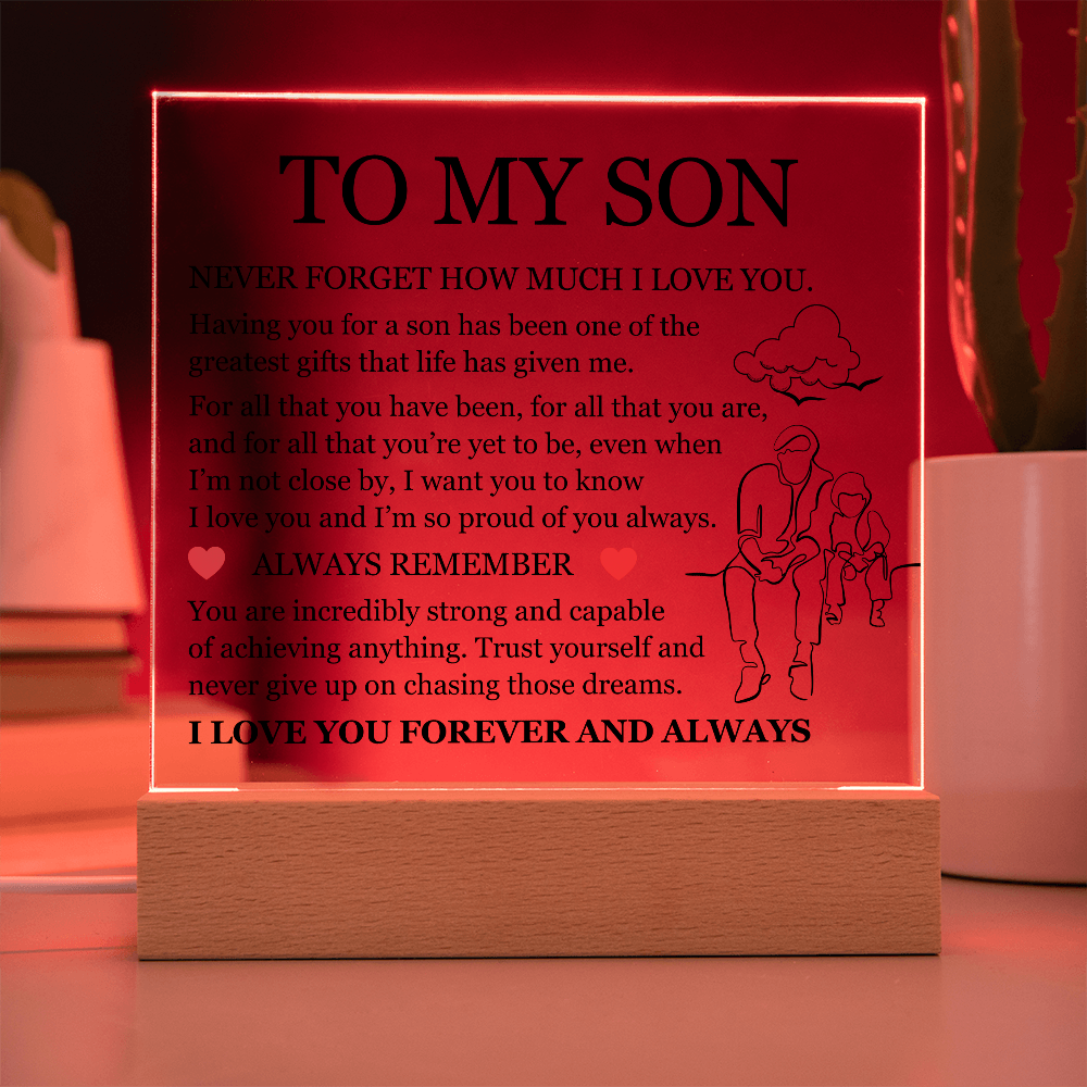 Acrylic Square Plaque - To My Son "I'm So Proud of You Always"