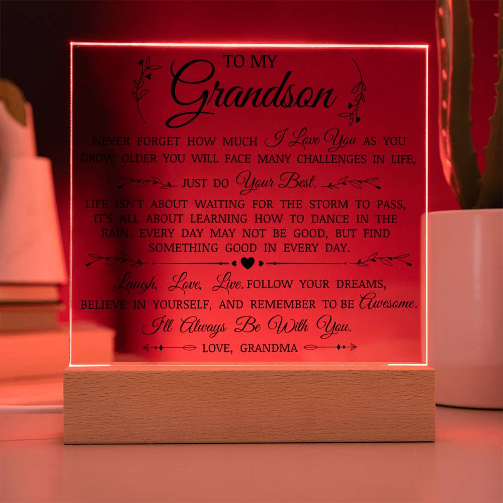 To My Grandson "Follow Your Dreams" Acrylic Plaque