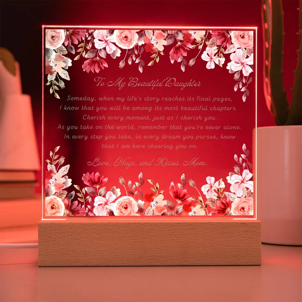 To My Beautiful Daughter Acrylic Plaque, Daughter Gift From Mom, Unique Inspirational Sentimental Gift for Her, Birthday Present Ideas, Home Decor