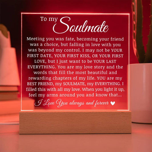 To My Soulmate "I Love You Always and Forever" Acrylic Plaque