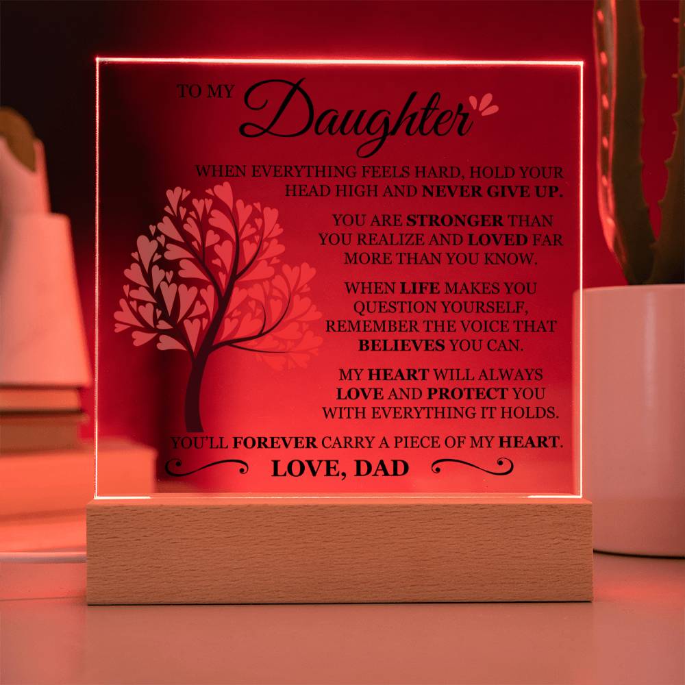 To My Daughter "Never Give Up" Acrylic Plaque