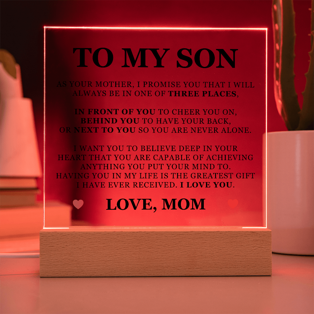 Square Acrylic Plaque - To My Son "You Are Never Alone"