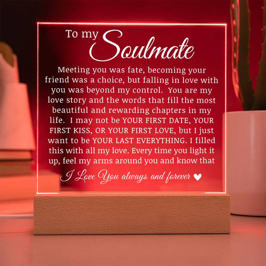 To My Soulmate "Meeting You Was Fate" Acrylic Plaque