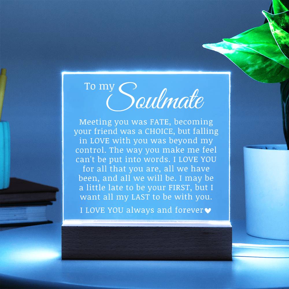 To My Soulmate, Acrylic Plaque