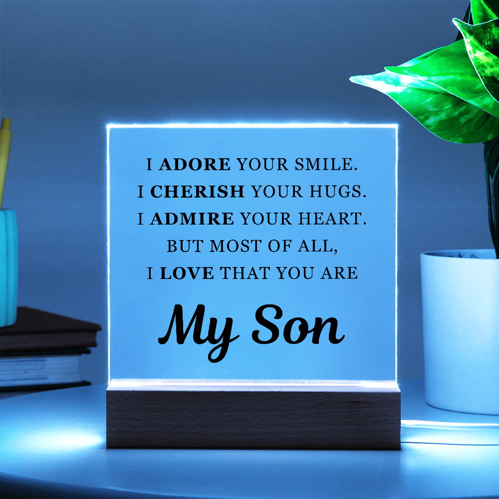 Square Acrylic Plaque - To My Son "I Adore Your Smile"