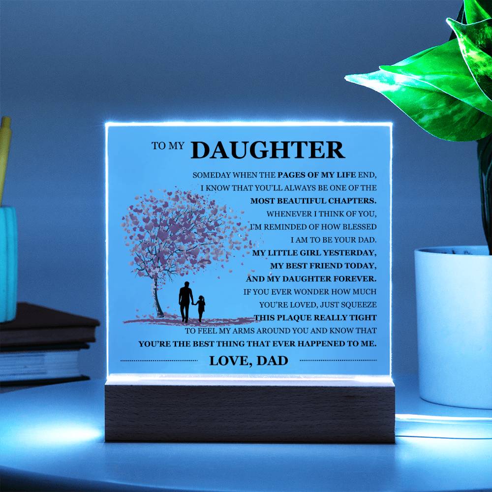 To My Daughter Acrylic Plaque