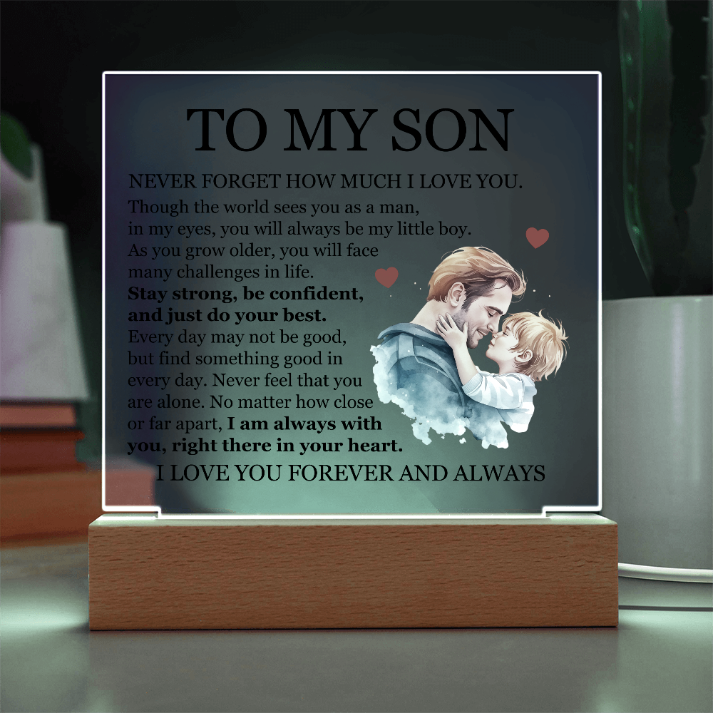 Acrylic Square Plaque - To My Son "I Am Always With You"