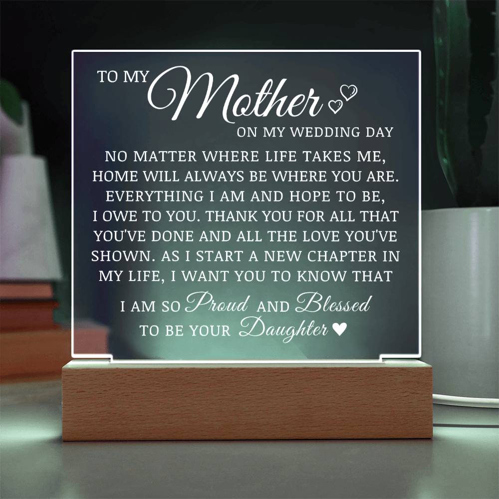 To My Mother on My Wedding Day, Acrylic Plaque
