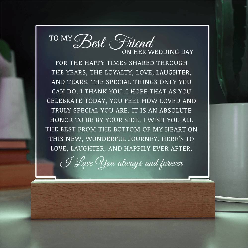 To My Best Friend on Her Wedding Day, Acrylic Plaque