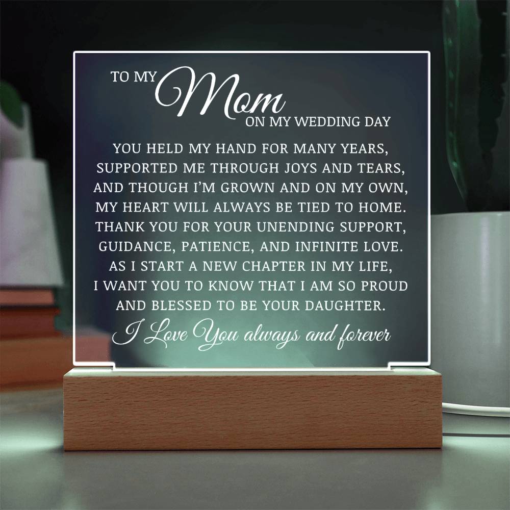 To My Mom on My Wedding Day, Acrylic Plaque