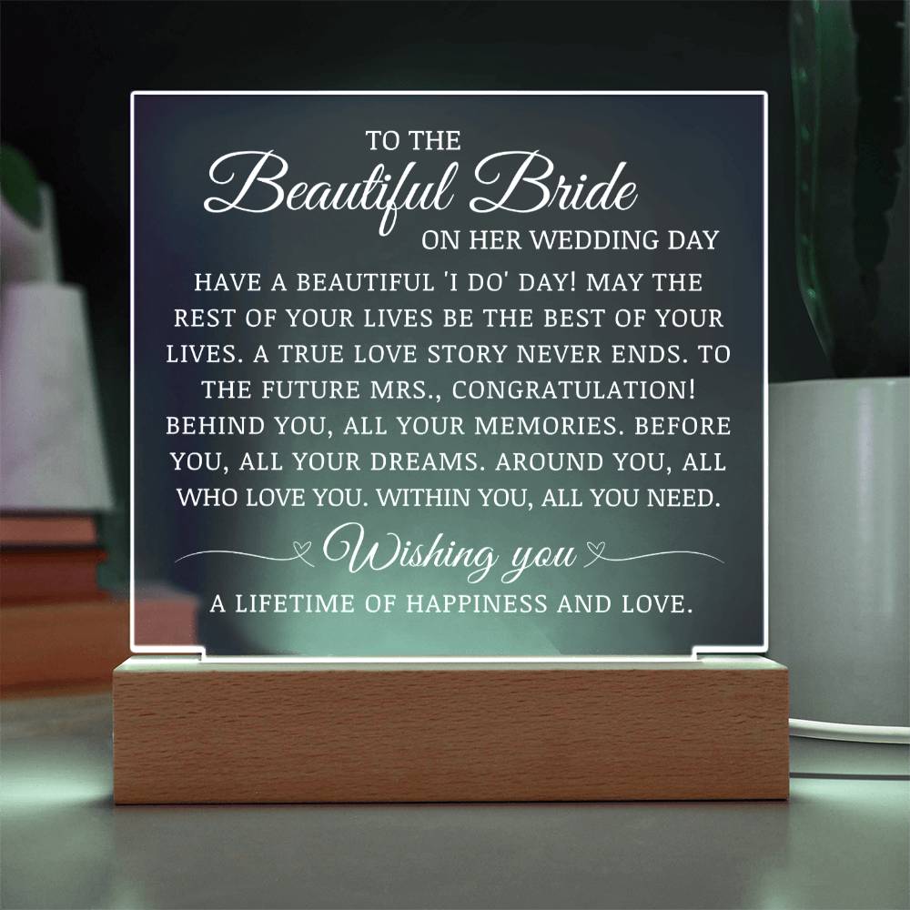 To The Beautiful Bride on Her Wedding Day, Acrylic Plaque