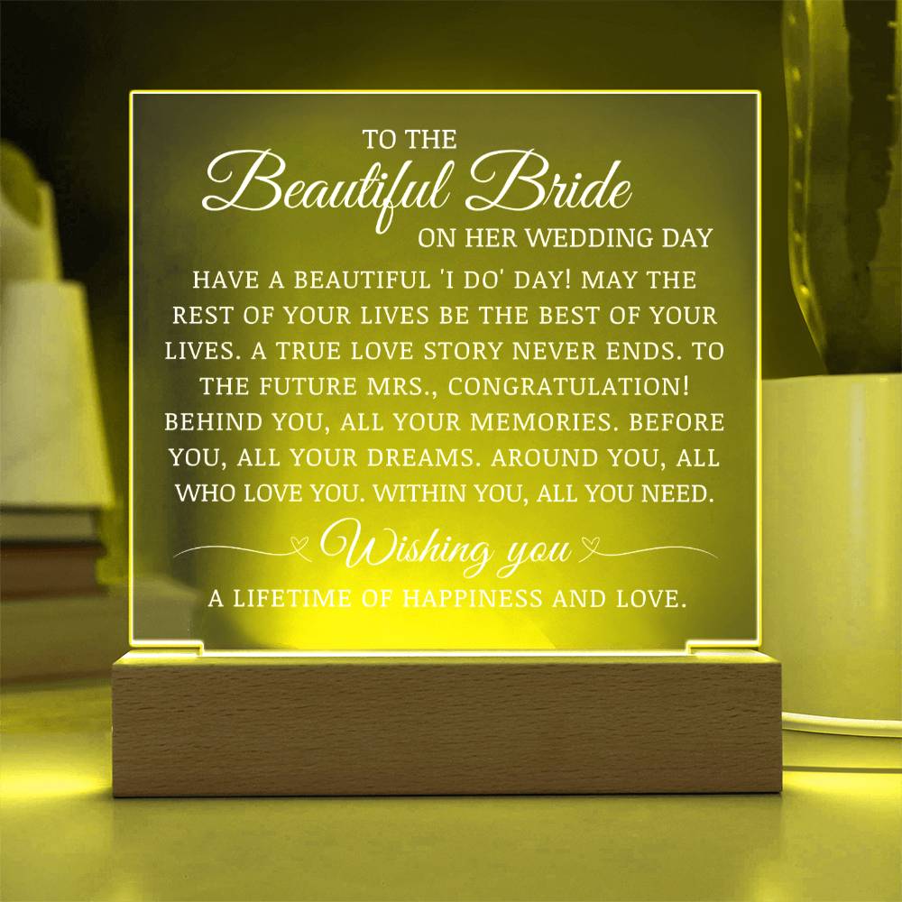 To The Beautiful Bride on Her Wedding Day, Acrylic Plaque