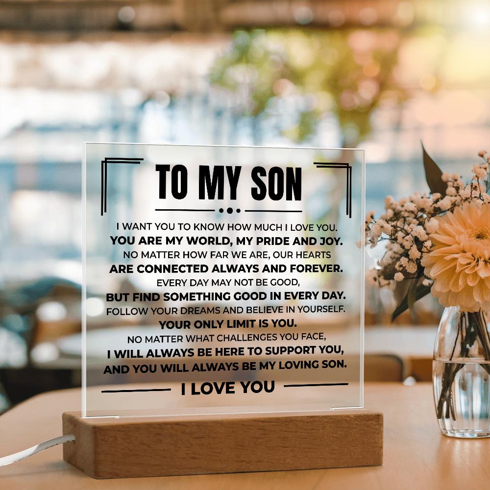 Acrylic Square Plaque - To My Son "You Are My World"