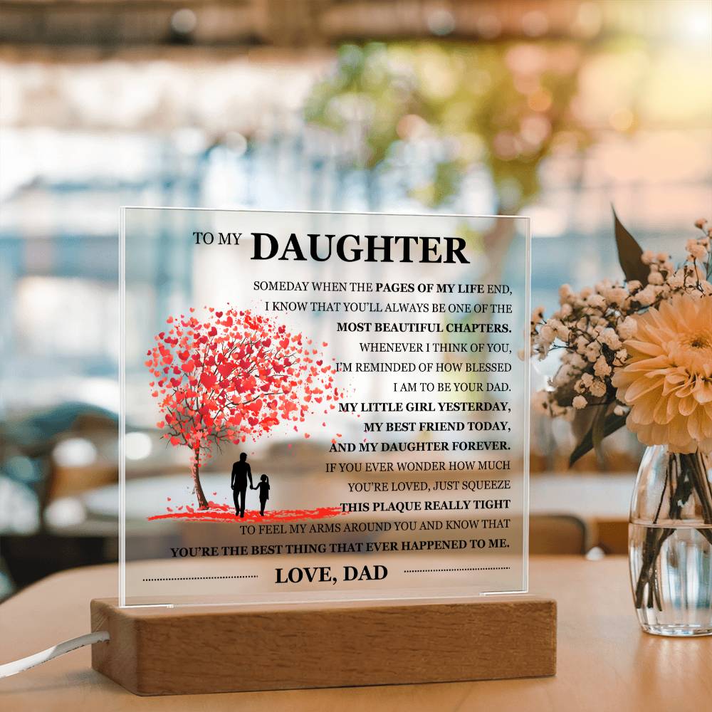 To My Daughter Acrylic Plaque