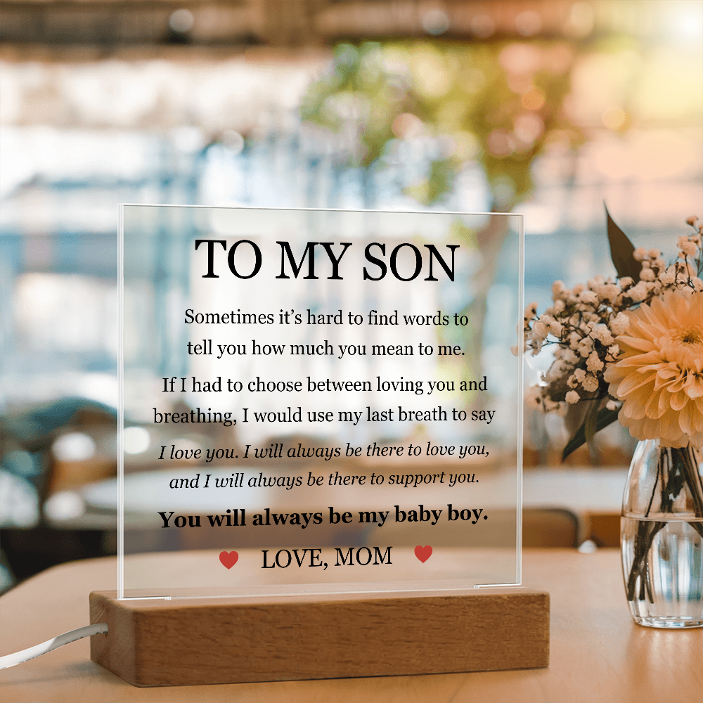Acrylic Square Plaque - To My Son "I Love You"