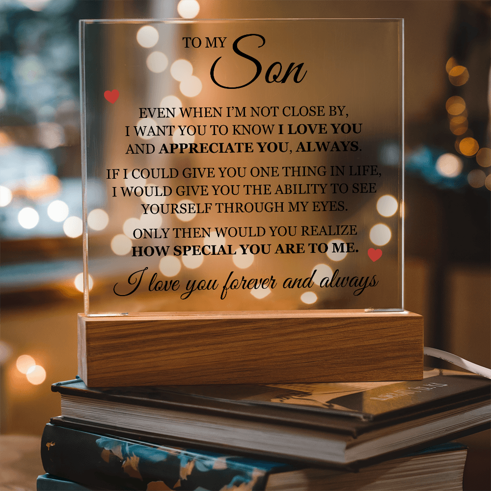 Acrylic Square Plaque - To My Son "I Love You"
