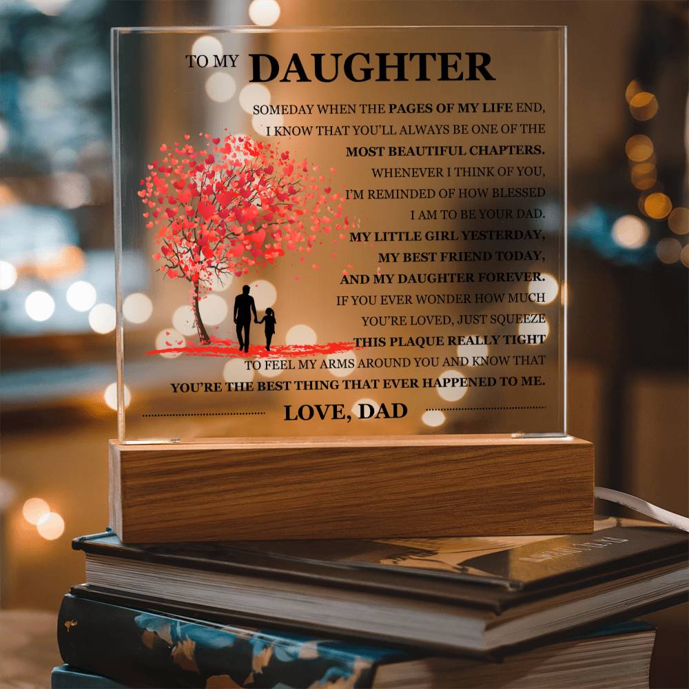 To My Daughter Acrylic Plaque