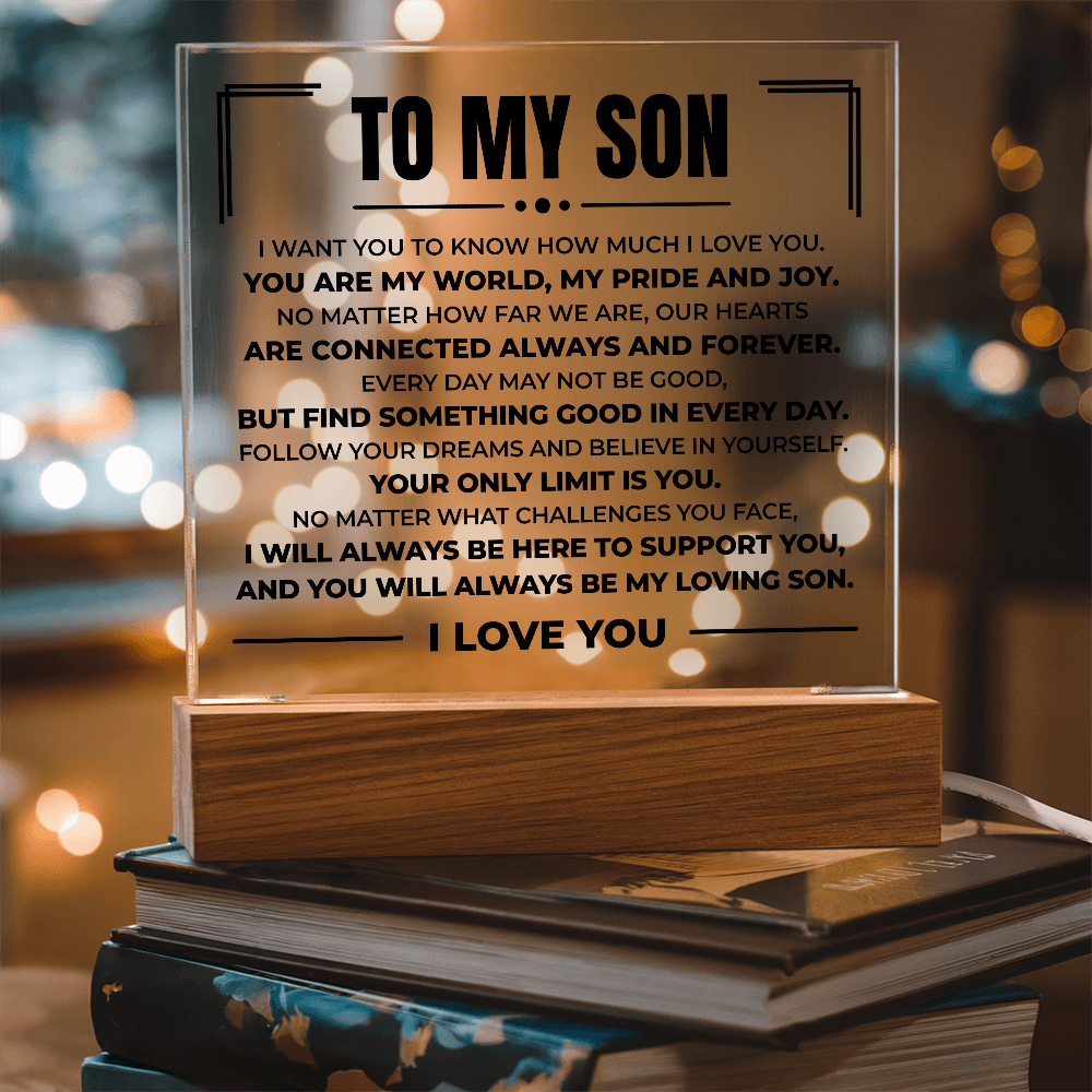 Acrylic Square Plaque - To My Son "You Are My World"