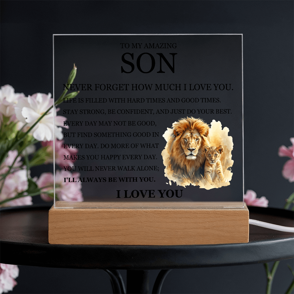 Acrylic Square Plaque - To My Son "Never Forget How Much I Love You"