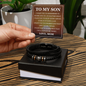 Love You Forever Bracelet - To My Son "I Will Always Be There"