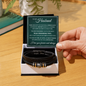 Love You Forever Bracelet - To My Husband "My Love For You Will Never End"