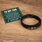 Love You Forever Bracelet - To My Son "Stay Strong, Be Confident, and Always Do Your Best"