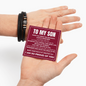 Love You Forever Bracelet - To My Son "Believe In Yourself"