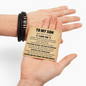 Love You Forever Bracelet - To My Son "Never Forget How Much I Love You"