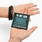 Love You Forever Bracelet - To My Son "Feel My Love"