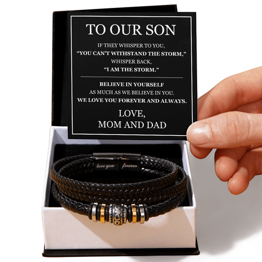 Love You Forever Bracelet - To Our Son "You Can't Withstand The Storm"