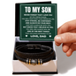 Love You Forever Bracelet - To My Son "Stay Strong, Be Confident, and Always Do Your Best"