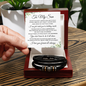 Love You Forever Bracelet - To My Son "You Don't Have to Do It All Alone"