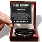 Love You Forever Bracelet - To My Husband "This is The Love I Want To Last Forever"