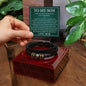 Love You Forever Bracelet - To My Son "Always Remember"