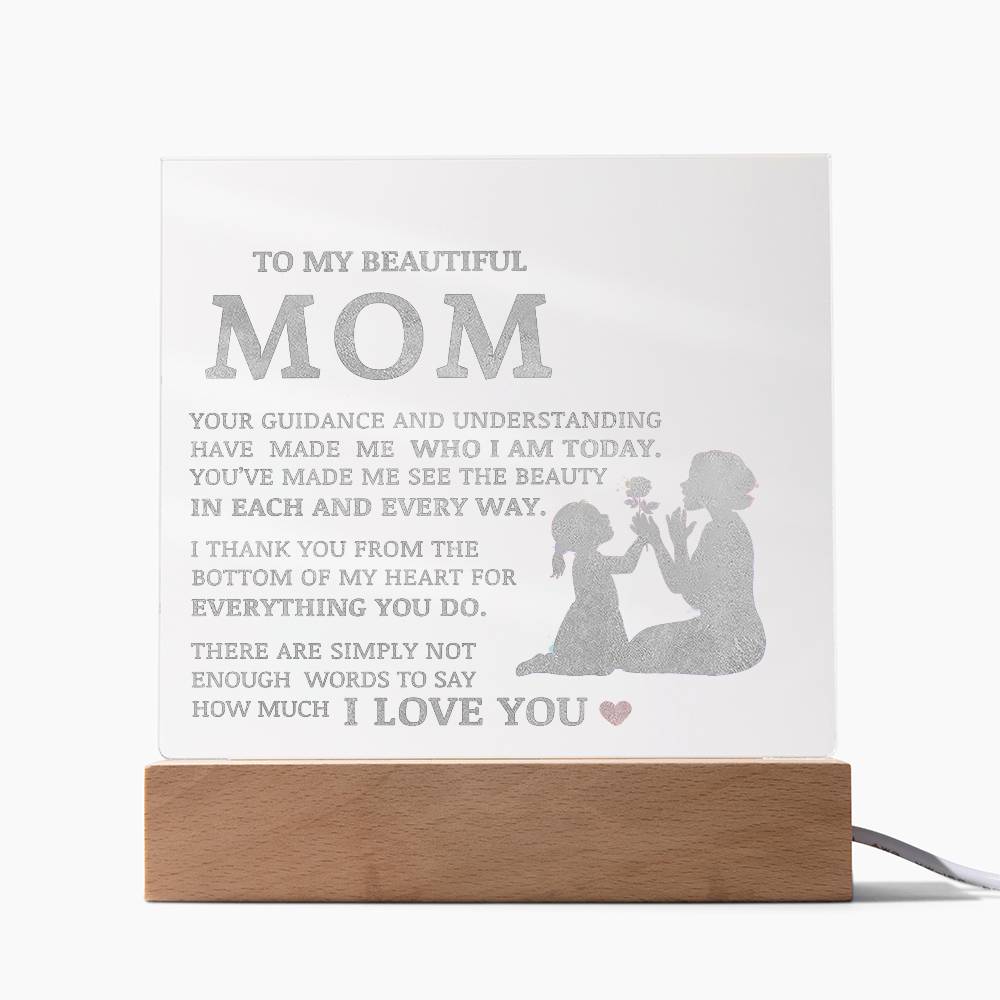 To My Beautiful Mom, Engraved Acrylic Plaque