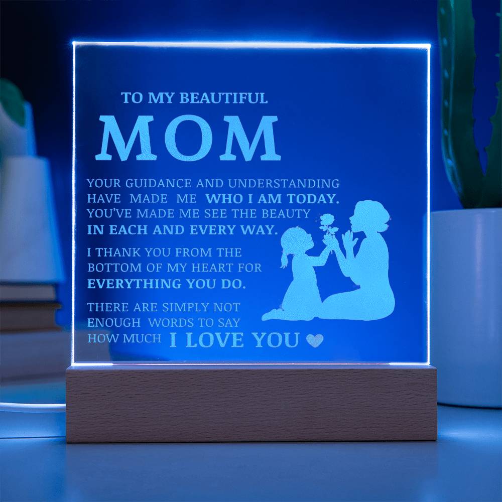 To My Beautiful Mom, Engraved Acrylic Plaque