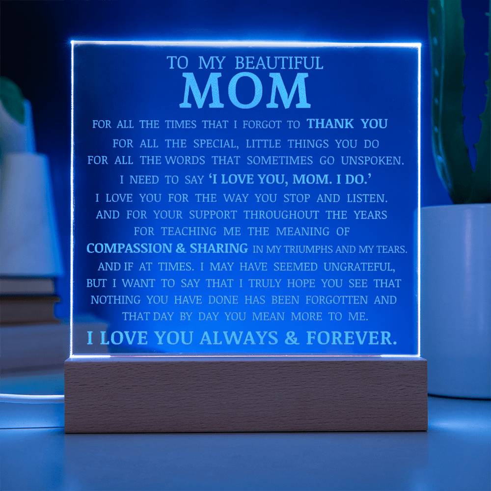 To My Beautiful Mom, LED Engraved Acrylic Plaque