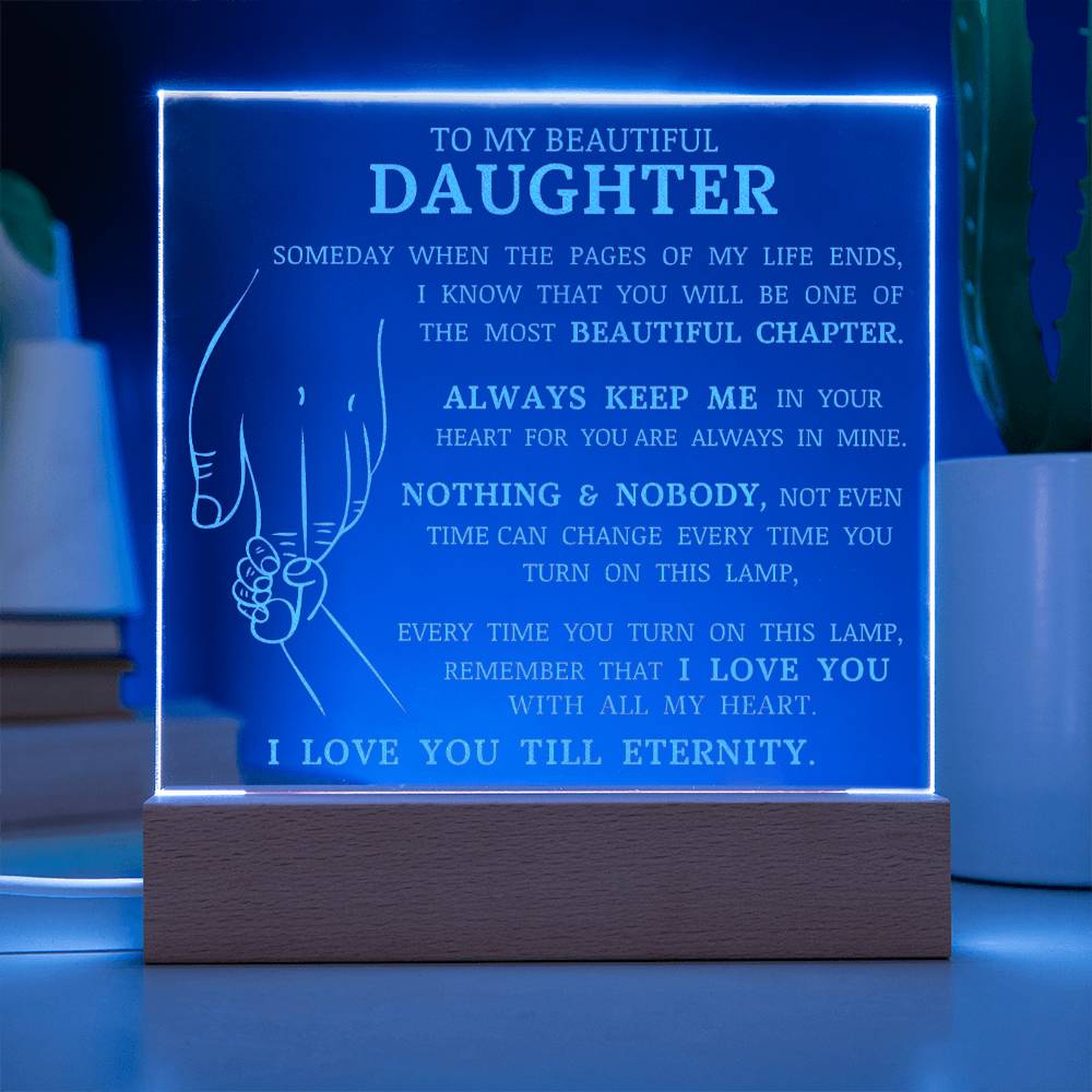 To My Beautiful Daughter, Engraved Acrylic Plaque