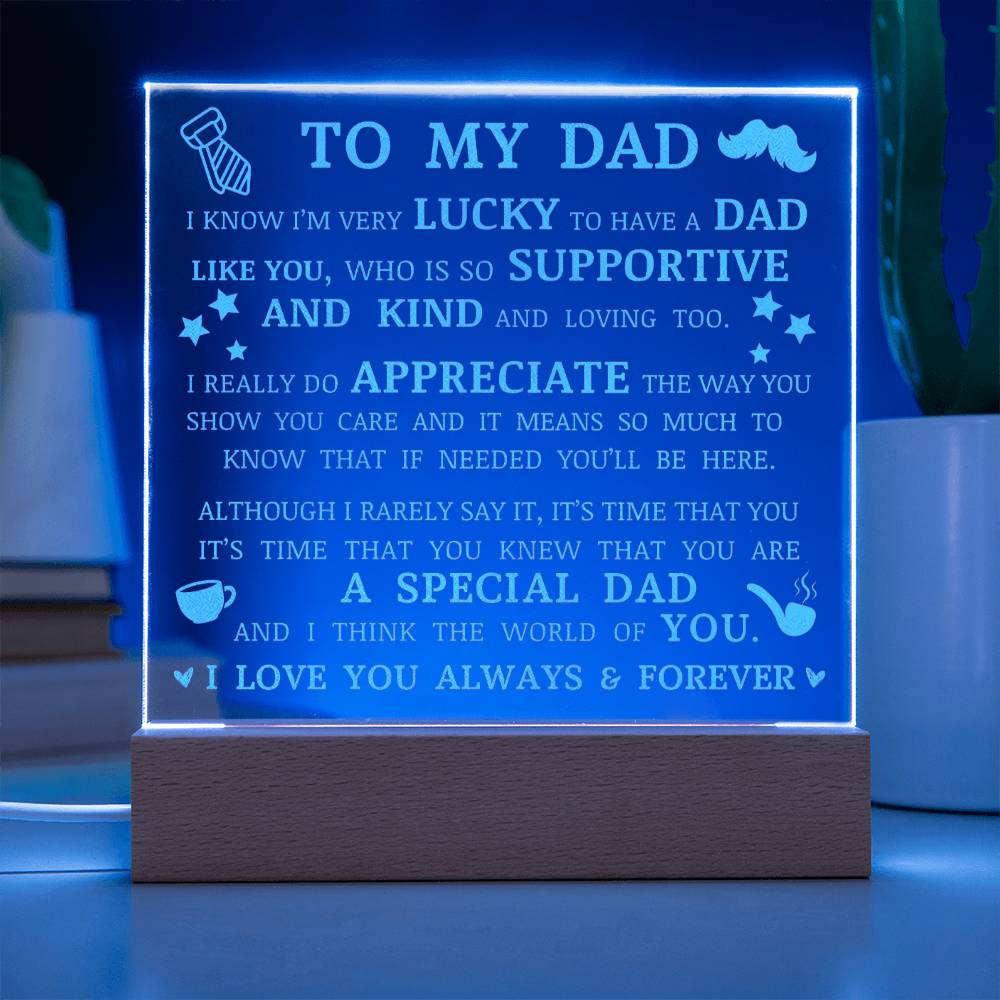 To My Dad, LED Engraved Acrylic Plaque