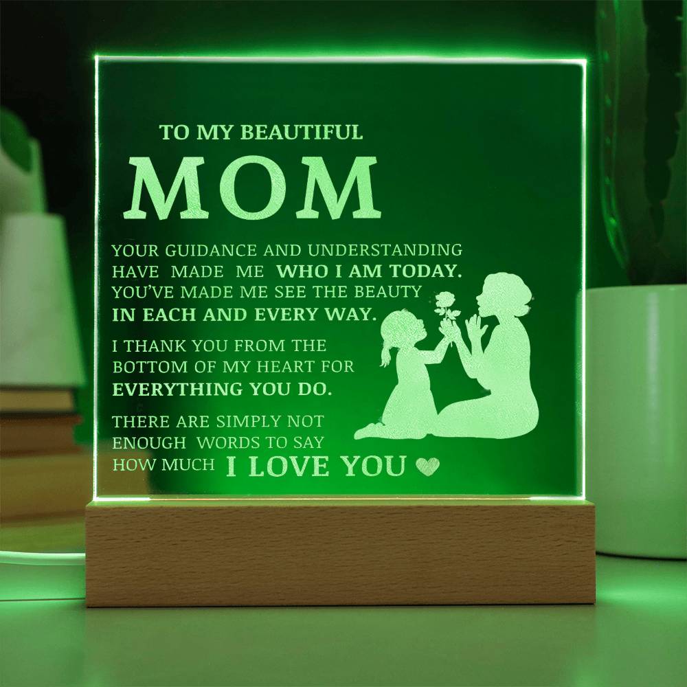 To My Beautiful Mom, Engraved Acrylic Plaque