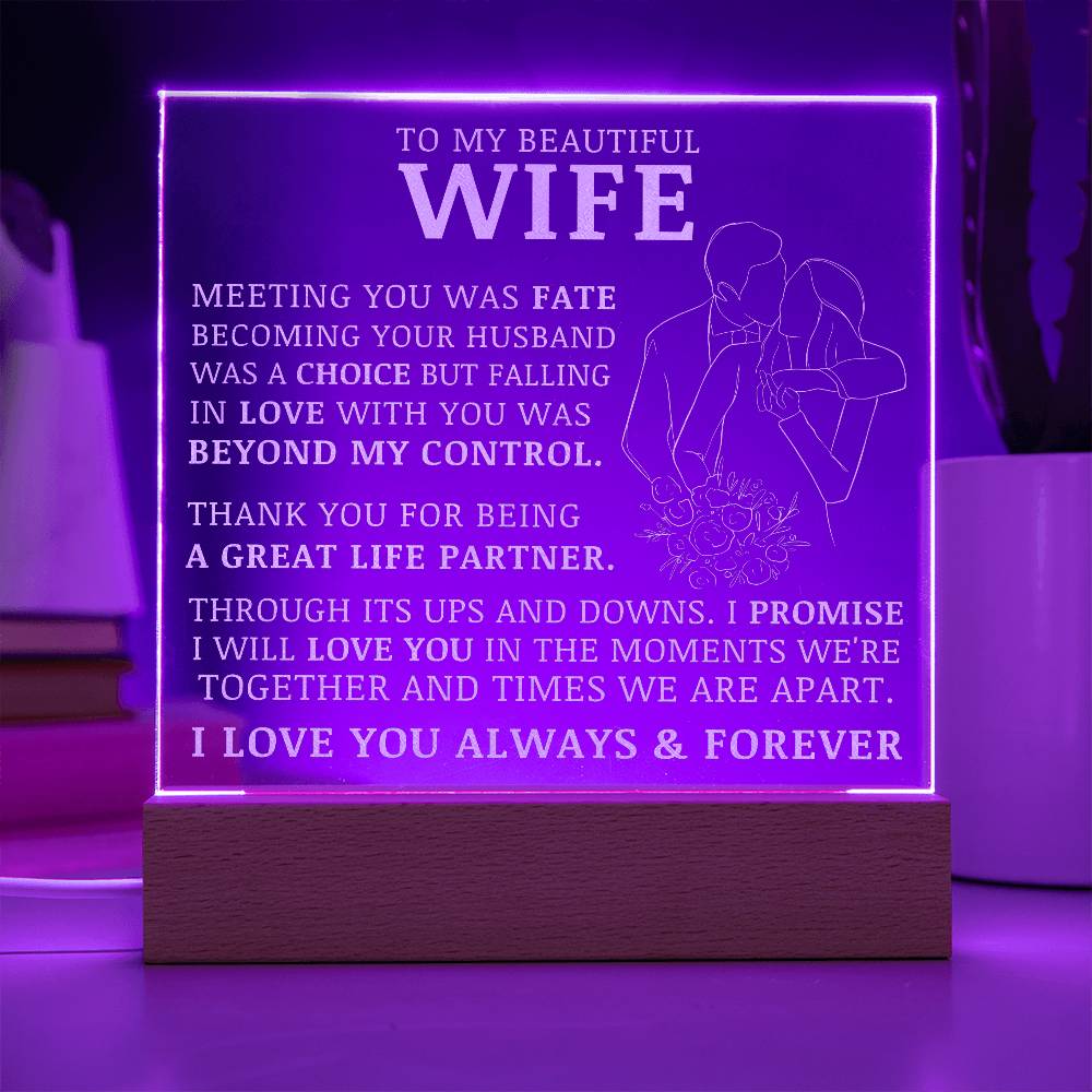 To My beautiful Wife, Engraved Acrylic