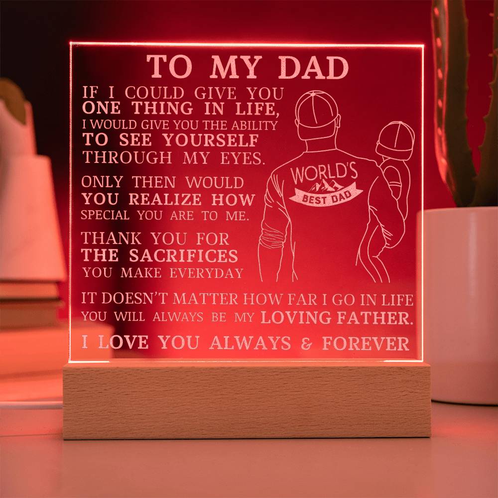 To My Dad, World's Best Dad, Engraved Acrylic Plaque