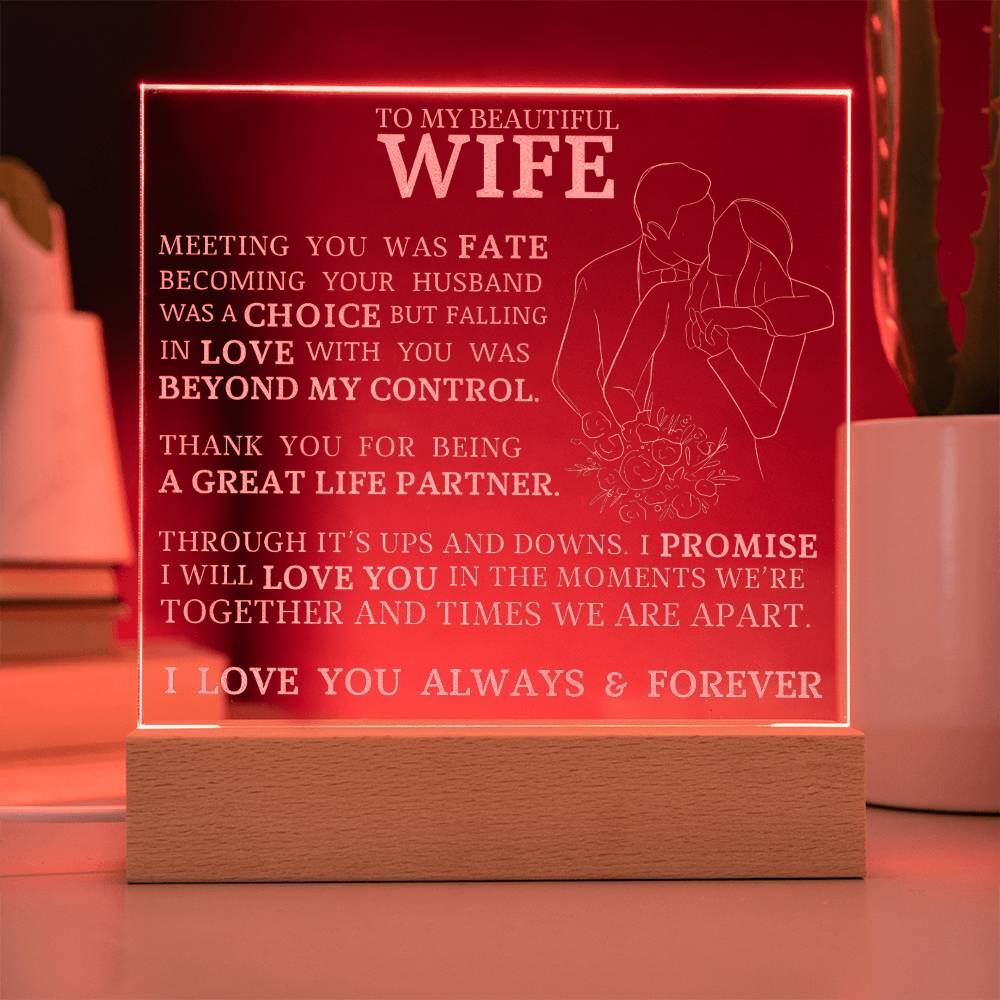 To My Beautiful Wife, Meeting You Was Fate, Engraved Acrylic Plaque